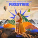 Tropical Tide & Coconut Kid & LAUWE - Firestone