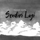 Raihan Kamil - Sendiri Lagi ()