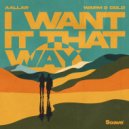 AALLAR & Warm & Cold - I Want It That Way ()