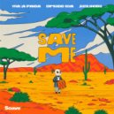 Viva La Panda & Edmundo Silva & Justin Rhodes - Save Me ()