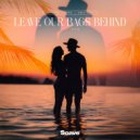 Abraham Colona & Dela Utca & SEM - Leave Our Bags Behind (feat. SEM) ()