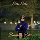 Sari Sari - Bintang Kita ()