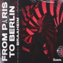 Braaheim - From Paris to Berlin
