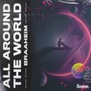Braaheim - All Around The World
