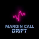 HeartStrings Rock - Margin Call Drift