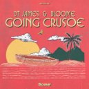 DT James & Bloome - Going Crusoe