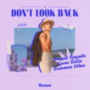 Honest Regrets & Luna Belle & Summer Vibes - Don\'t Look Back ()