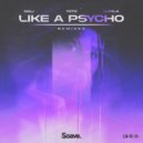 MKJ & YOTO & Roanin & Aurila & Roanin - Like A Psycho (feat. Aurila) (Roanin Remix)