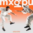 Moullinex, GPU Panic, MXGPU - The Fall