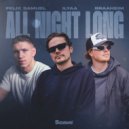 Braaheim & ILYAA & Felix Samuel - ALL NIGHT LONG ()