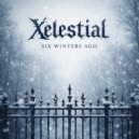 Xelestial - Six Winters Ago