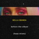 Bella Manda - caffeine (haus mix)