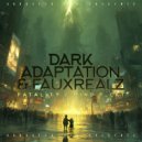 Dark Adaptation & FauxRealz - Fatality
