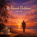 Fatir AS - Ku Pasrah Perlahan