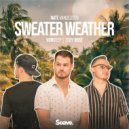 Nate VanDeusen & VonDeep & Toby Rose - Sweater Weather ()