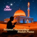 The Celebz - Selamat Menunaikan Ibadah Puasa ()