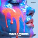 TSALO - Wait A Minute