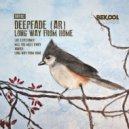 DeepFade (AR) - Long Way From Home