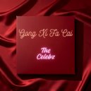 The Celebz - Gong Xi Fa Cai ()