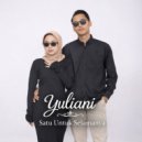 Yuliani - Satu Untuk Selamanya ()