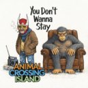 Animal Crossing Island & Brice Salek - You Don't Wanna Stay (feat. Brice Salek)