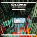 Karla Amaro - Forces We Don't Understand