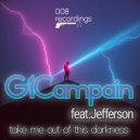 G1Campain & Jefferson - Take me out of this darkness (feat. Jefferson) (light mix)