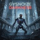 GYSNOIZE - Darkness (Vocal Remix)