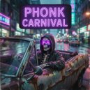 Phonk Carnival - Sigil - Engine ()