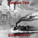 Endless Trip - Be Single Prelude of Tenderness ()