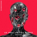 Grooze - As Well As You Dance