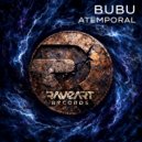 Bubu (BREAKS) - Atemporal