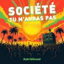 HybridSound - Société tu m’auras pas ()