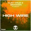 Alex Cruz & Brascon & bailey - High Wire ()