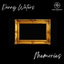 Danny Waters - Memories (Radio Version)