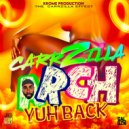 Carrzilla - Arch Yuh Back ()