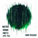 Cairo Rossyzz - Matrix Drena Party