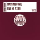 Massimo Conte - Give Me A Sign
