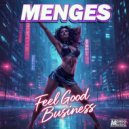 Menges - Feel Good Business ()