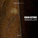 Engin Ozturk - Mashallah