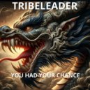 Tribeleader - SHARP AND DEADLY