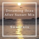 Soulexis - Dreaming Ibiza
