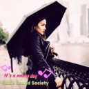 Saltic Sound Society - It\'s a nasty day ()