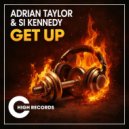 Adrian Taylor, Si Kennedy - Get Up