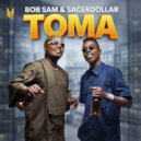 Bob Sam & Saccer Dollar - TOMA