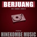 Hinekombe Music & Agung & Ido & Eman B - BERJUANG (feat. Agung, Ido & Eman B) ()