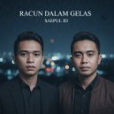 Zainal Alim & Saepul ID - Racun Dalam Gelas ()