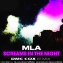 MLA - Screams In The Night