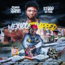 Mexico Rann & Strap Da Fool - Location ()