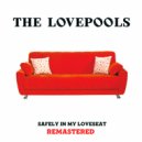 The Lovepools - A Dixie Cup To Save You (2026 Remastered)